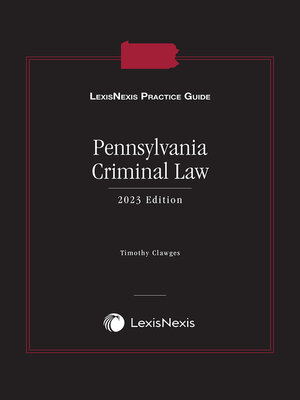 cover image of LexisNexis Practice Guide: Pennsylvania Criminal Law